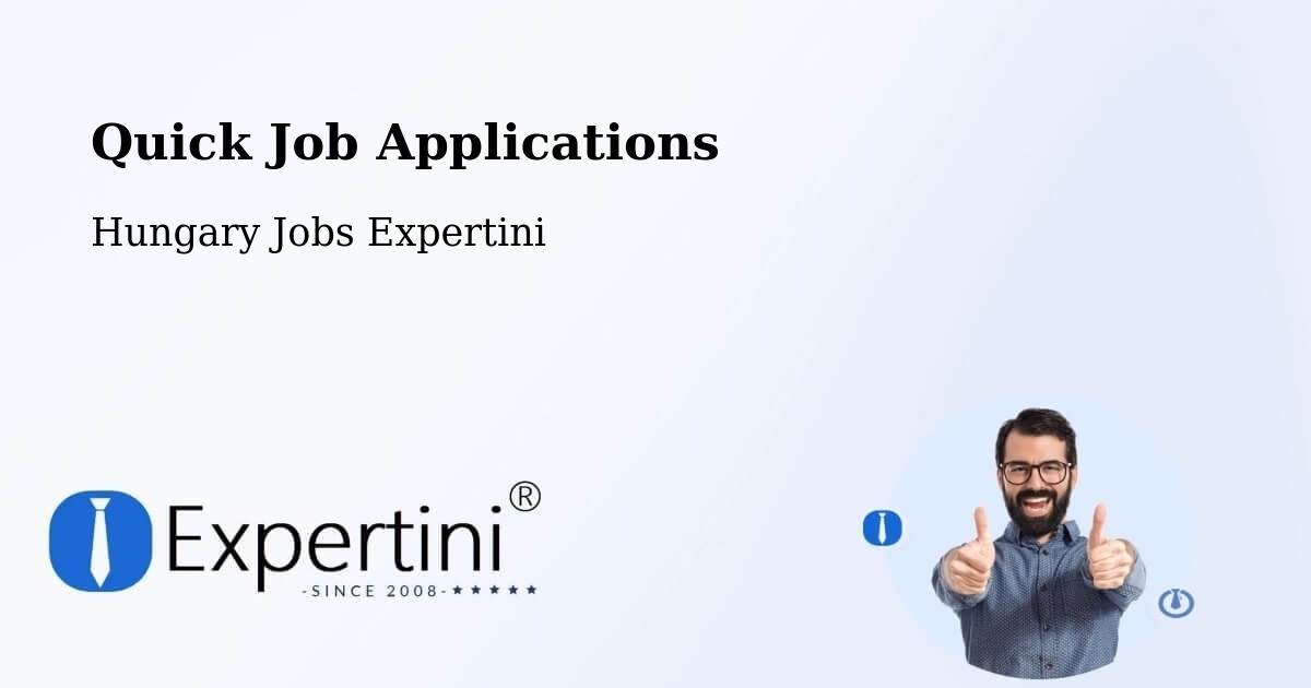 Quick Job Applications - Hungary Jobs Expertini